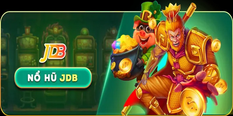 Nổ Hũ JDB - Sảnh Cược Hấp Dẫn Nên Trải Nghiệm Tại WW88